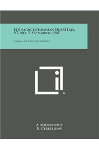 Lituanus, Lithuanian Quarterly, V7, No. 3, September, 1961