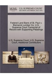 Federal Land Bank of St. Paul V. Bismarck Lumber Co. U.S. Supreme Court Transcript of Record with Supporting Pleadings