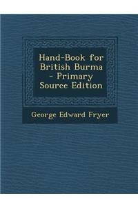 Hand-Book for British Burma