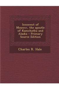 Innocent of Moscow, the Apostle of Kamchatka and Alaska