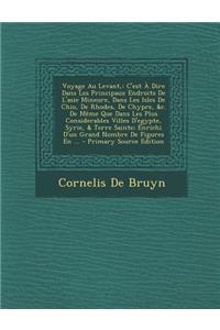 Voyage Au Levant,