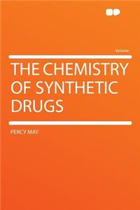 The Chemistry of Synthetic Drugs