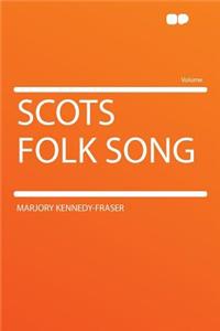 Scots Folk Song