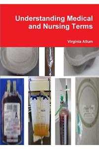 Understanding Medical and Nursing Terms