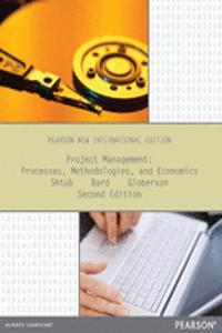 Project Management: Processes, Methodologies, and Economics