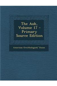 The Auk, Volume 17