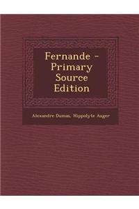 Fernande - Primary Source Edition
