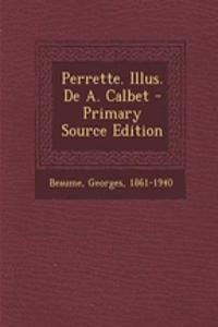 Perrette. Illus. de A. Calbet