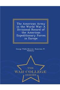 The American Army in the World War