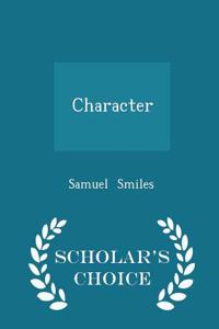 Character... - Scholar's Choice Edition