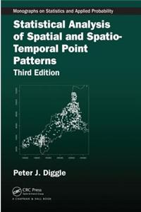 Statistical Analysis of Spatial and Spatio-Temporal Point Patterns, Third Edition