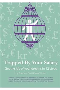 Trapped By Your Salary