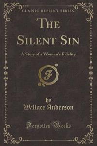 The Silent Sin