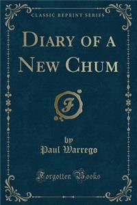 Diary of a New Chum (Classic Reprint)