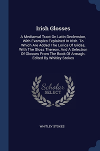 Irish Glosses