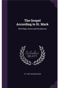 The Gospel According to St. Mark
