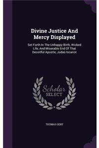 Divine Justice And Mercy Displayed