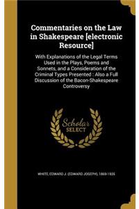 Commentaries on the Law in Shakespeare [Electronic Resource]