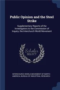 Public Opinion and the Steel Strike