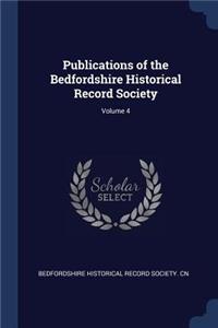 Publications of the Bedfordshire Historical Record Society; Volume 4
