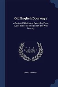 Old English Doorways
