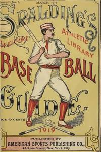 Spalding's Official Baseball Guide - 1919