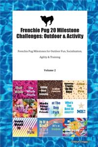 Frenchie Pug 20 Milestone Challenges