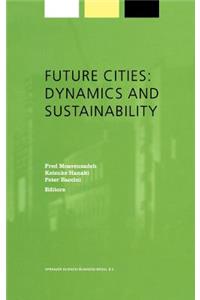 Future Cities: Dynamics and Sustainability