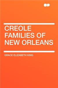 Creole Families of New Orleans