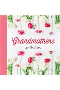 Grandmothers Are The Best