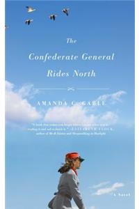 The Confederate General Rides North
