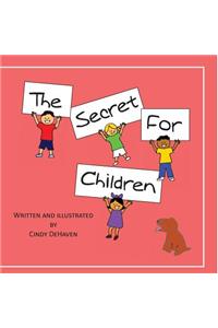 The Secret for Children