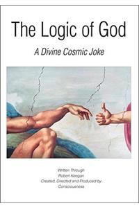 The Logic of God