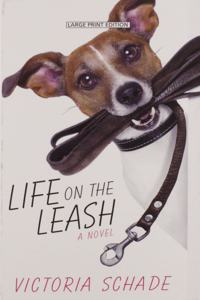 Life on the Leash