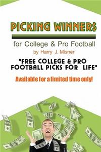 Picking Winners For College & Pro Football