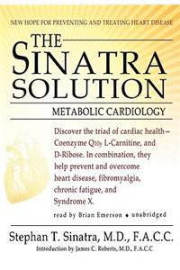 Sinatra Solution: Metabolic Cardiology