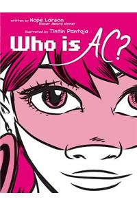 Who Is Ac?