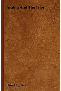 Arabia And The Isles