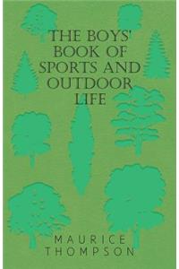 Boys' Book of Sports and Outdoor Life