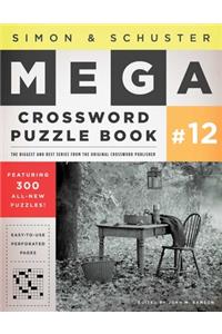 Simon & Schuster Mega Crossword Puzzle Book #12