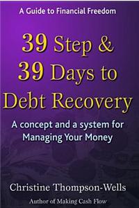 39 Steps & 39 Days to Debt Recovery