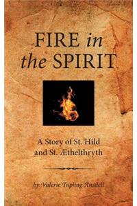 Fire in the Spirit