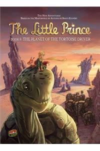 The Little Prince 8: The Planet of the Tortoise Driver