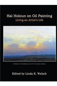 Hal Holoun on Oil Painting
