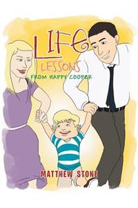 Life Lessons: From Happy Cooper