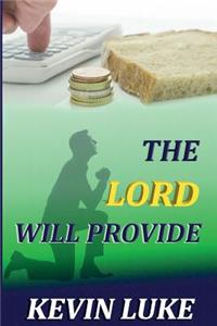 Lord Will Provide