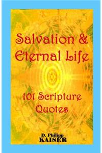 Salvation & Eternal Life 101 Scripture Quotes