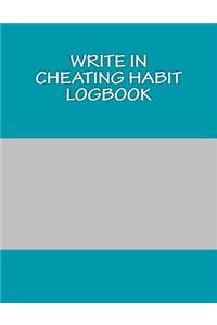 Write In CHEATING Habit Logbook