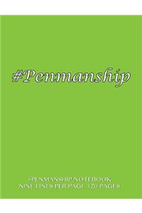 #Penmanship Notebook - nine lines per page, 120 pages