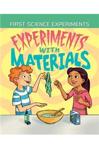 Experiments with Materials